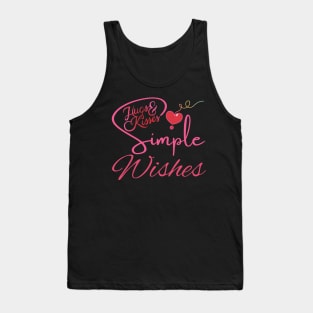 HUGS AND KISSES - SIMPLE WISHES Tank Top